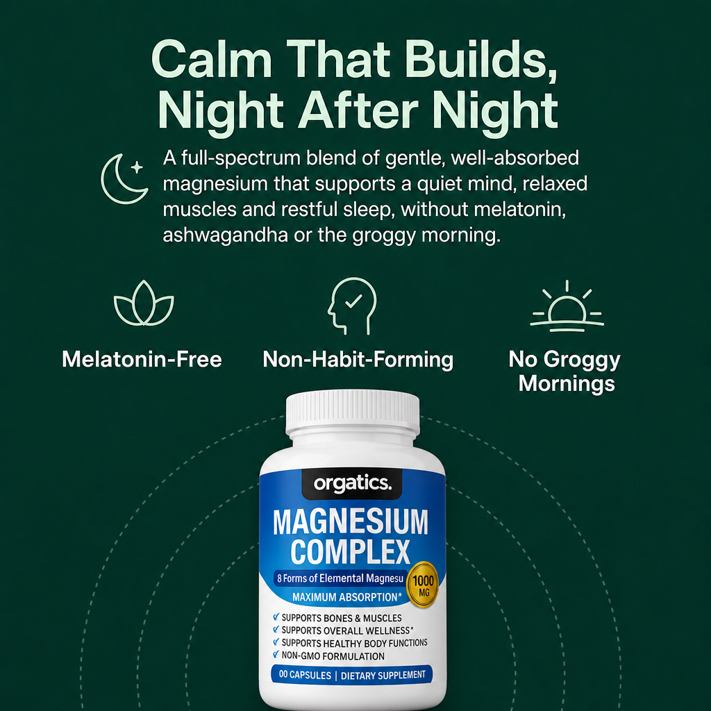 ORGATICS FULL-SPECTRUM MAGNESIUM COMPLEX - FOR ANXIETY/CALM/STRESS/SLEEP SUPPORT